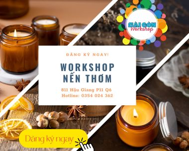 Workshop nến thơm – dành cho người thích mùi dịu dàng