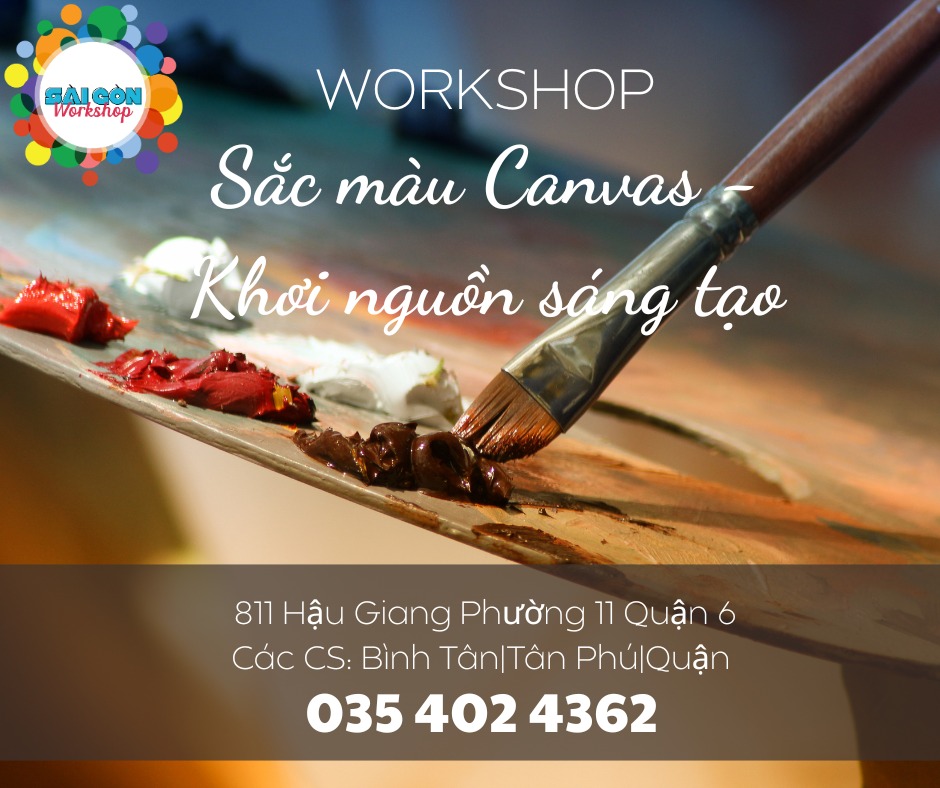 SẮC MÀU CANVAS - KHOI NGUỒN SÁNG TẠO